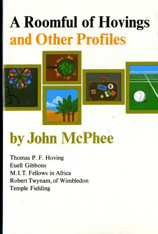 A Roomful of Hovings and Other Profiles