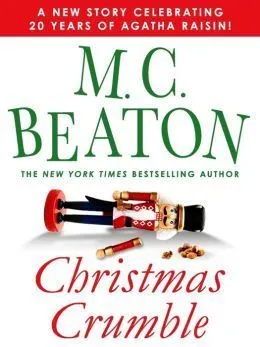 Agatha Raisin and the Christmas Crumble