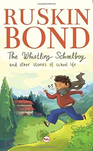 The Whistling Schoolboy and Other Stories of School Life