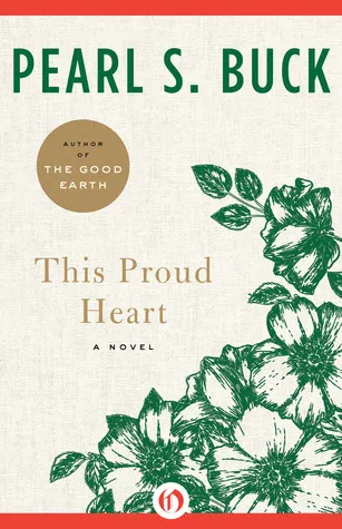 This Proud Heart: A Novel