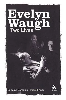 Two Lives: Edmund Campion and Ronald Knox