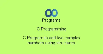 C Program to add two complex numbers using structures