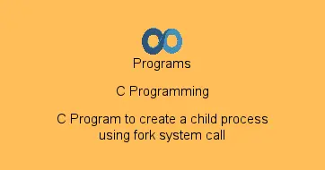 C Program to create a child process using fork system call