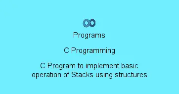 C Program to implement basic operation of Stacks using structures
