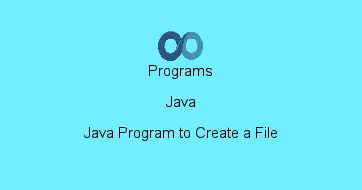 Java Program to Create a File