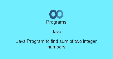 Java Program to find sum of two integer numbers