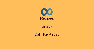 Dahi Ke Kebab