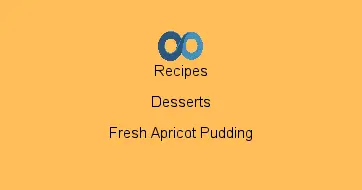 Fresh Apricot Pudding