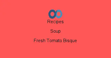 Fresh Tomato Bisque
