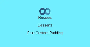 Fruit Custard Pudding