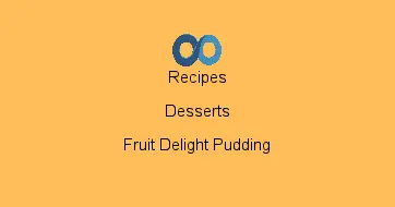 Fruit Delight Pudding