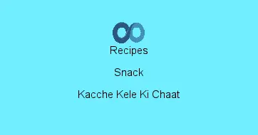 Kacche Kele Ki Chaat