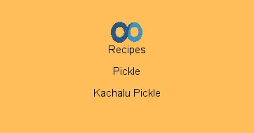 Kachalu Pickle