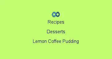 Lemon Coffee Pudding