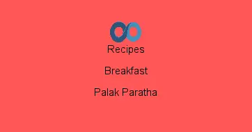 Palak Paratha