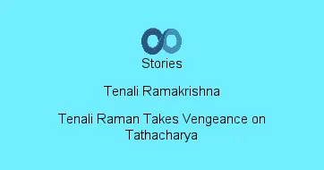 Tenali Raman Takes Vengeance on Tathacharya