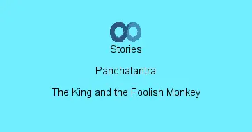 The King and the Foolish Monkey