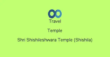 Shri Shishileshwara Temple (Shishila)