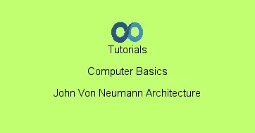 John Von Neumann Architecture